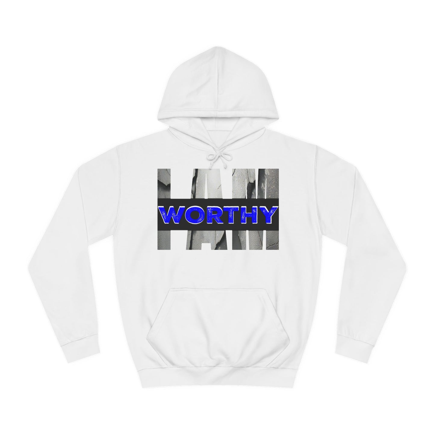 I AM WORTHY - Hoodie