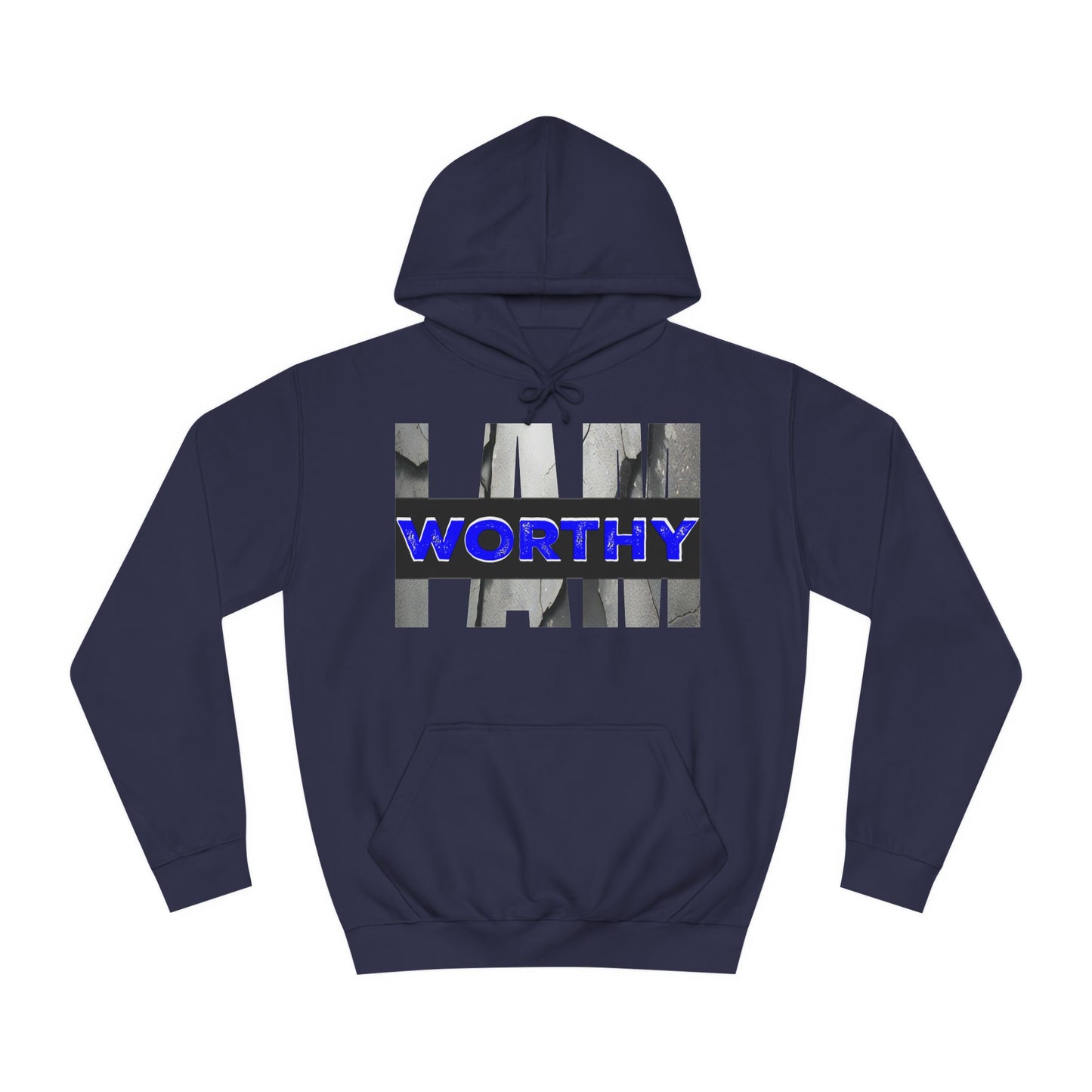 I AM WORTHY - Hoodie