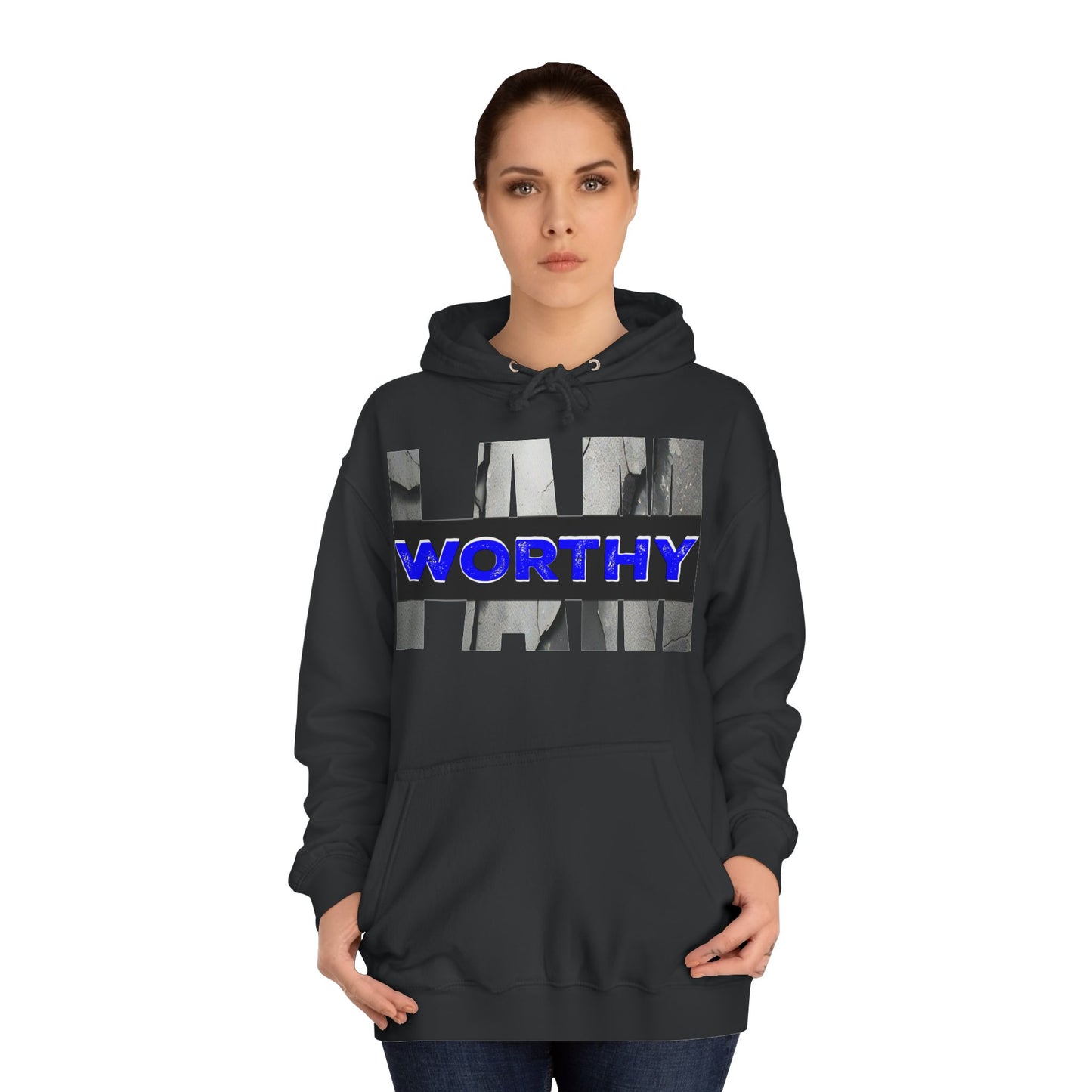 I AM WORTHY - Hoodie