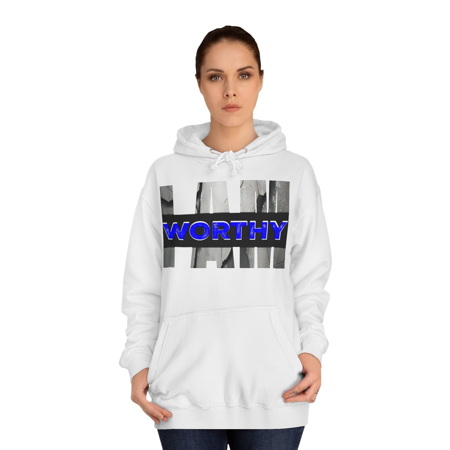 I AM WORTHY - Hoodie