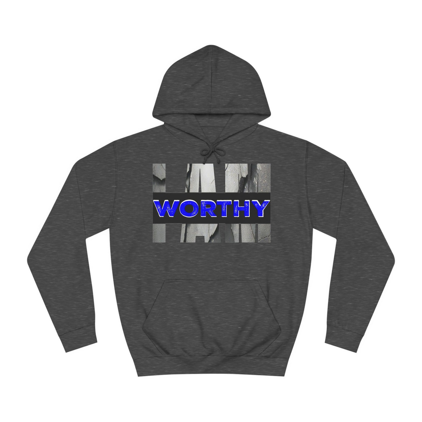 I AM WORTHY - Hoodie