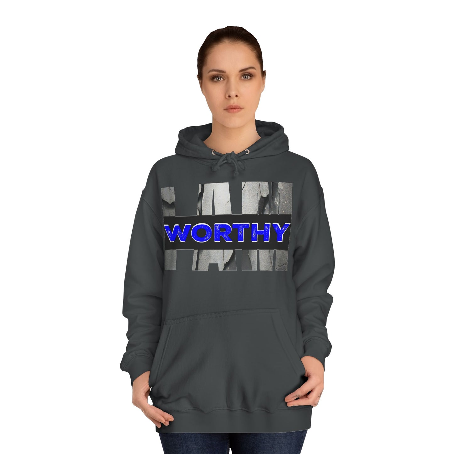 I AM WORTHY - Hoodie